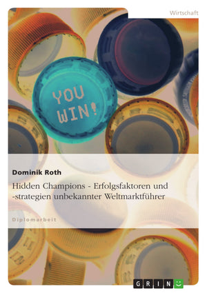 Hidden Champions  Erfolgsfaktoren und strategien unbekannter Weltmarktfhrer (German Edition),Used