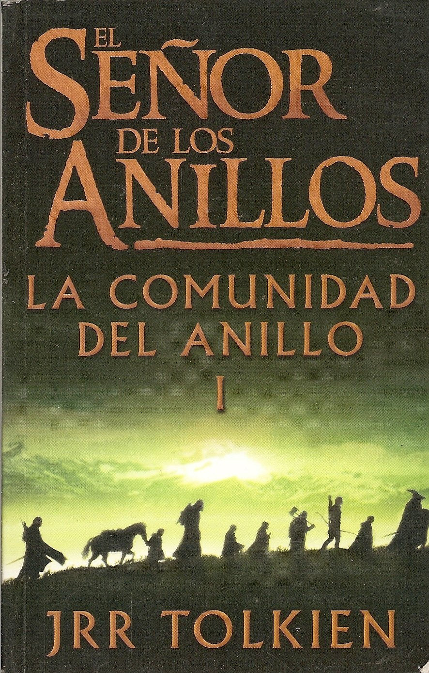 El Senor De Los Anillos : La Comunidad Del Anillo (Spanish Edition)