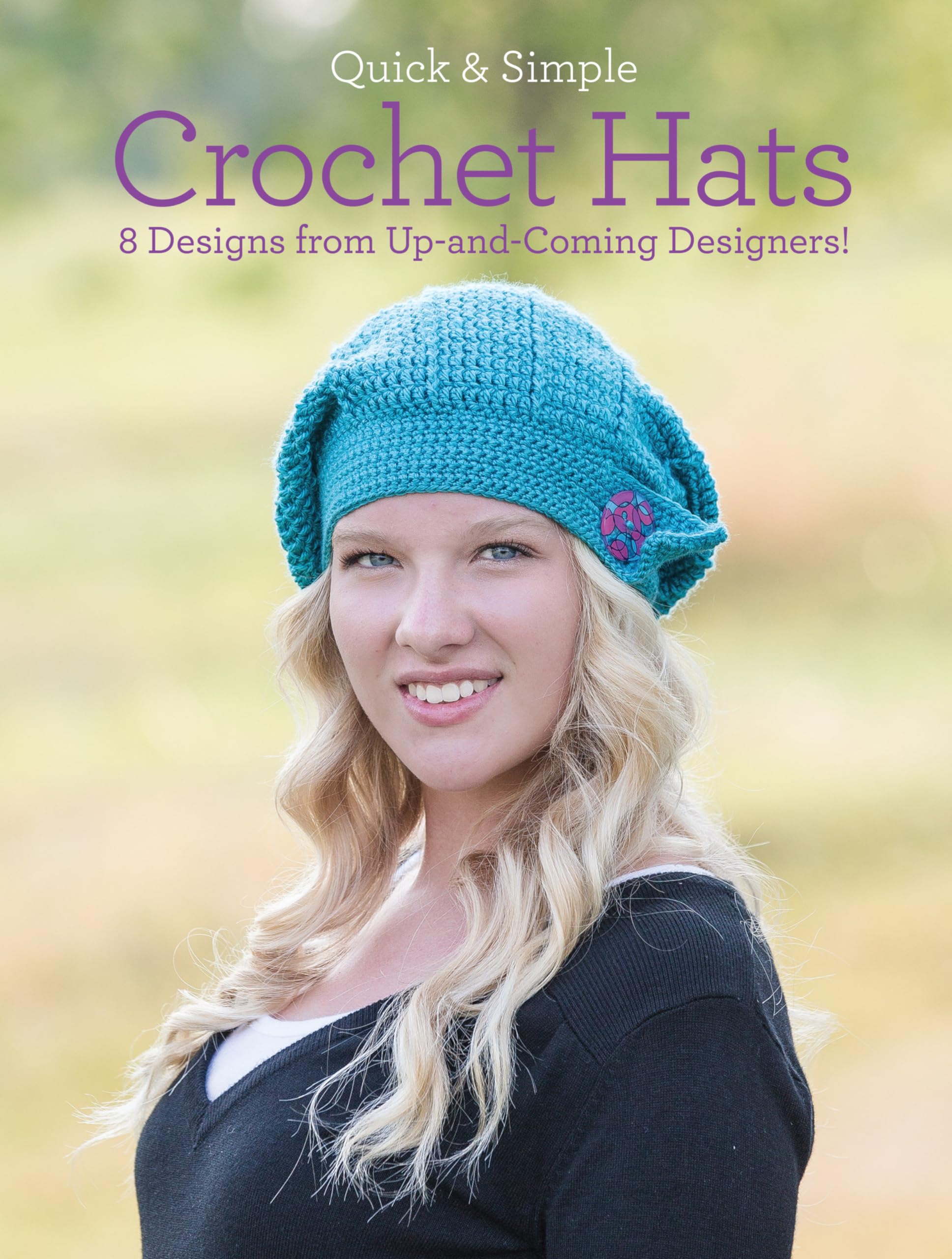 Quick & Simple Crochet Hats: 8 Designs from UpandComing Designers!,Used