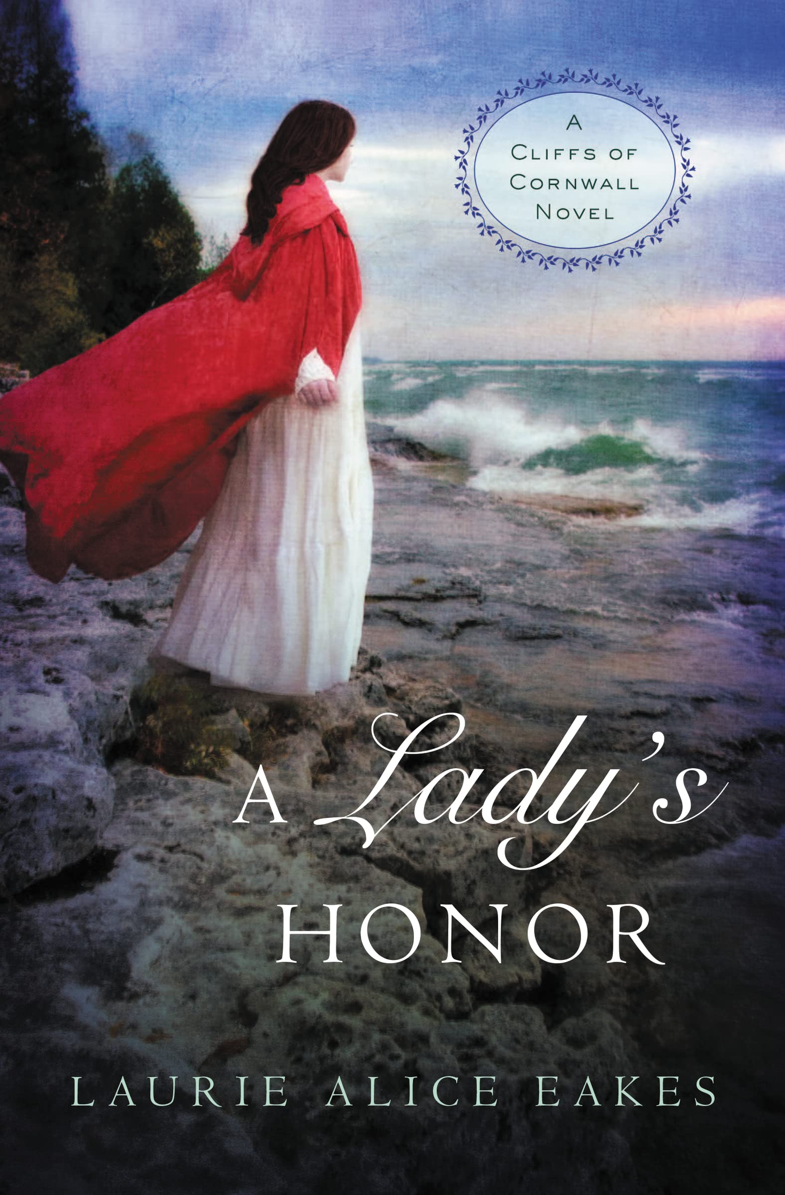 A Ladys Honor (A Cliffs of Cornwall Novel),Used