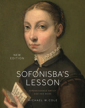 SofonisbaS Lesson, New Edition: A Renaissance Artist And Her Work
