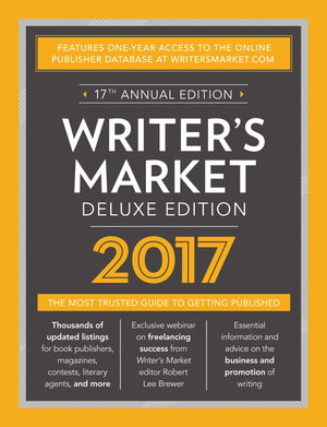 Writer's Market Deluxe Edition 2017: The Most Trusted Guide to Getting Published,Used