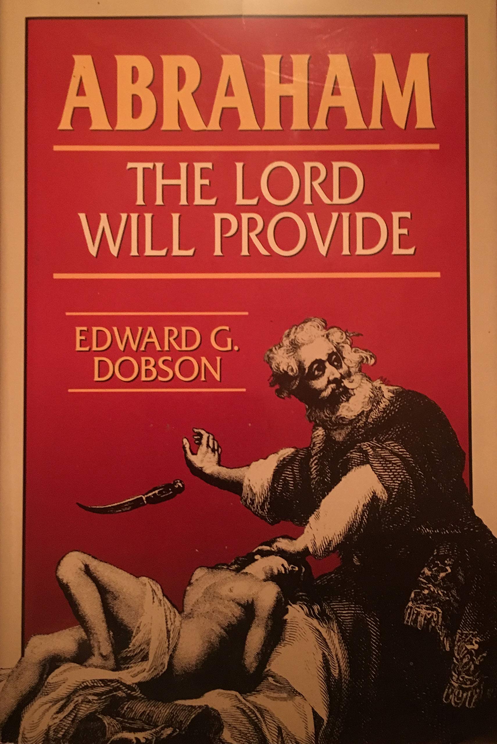 Abraham: The Lord Will Provide,Used