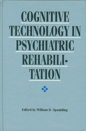 Cognitive Technology in Psychiatric Rehabilitation,Used
