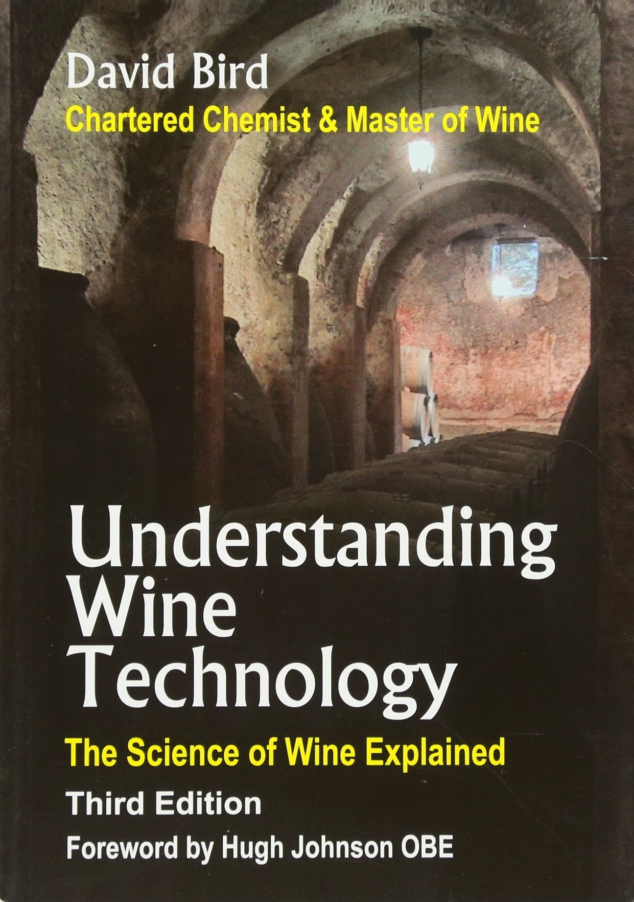 Understanding Wine Technology: The Science of Wine Explained,New