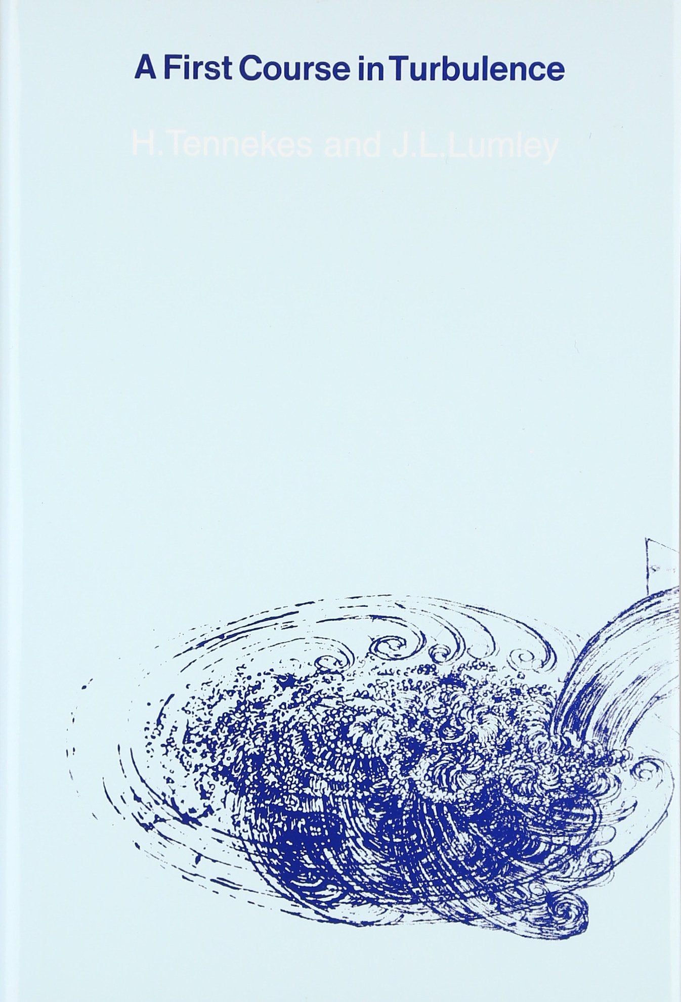 A First Course In Turbulence