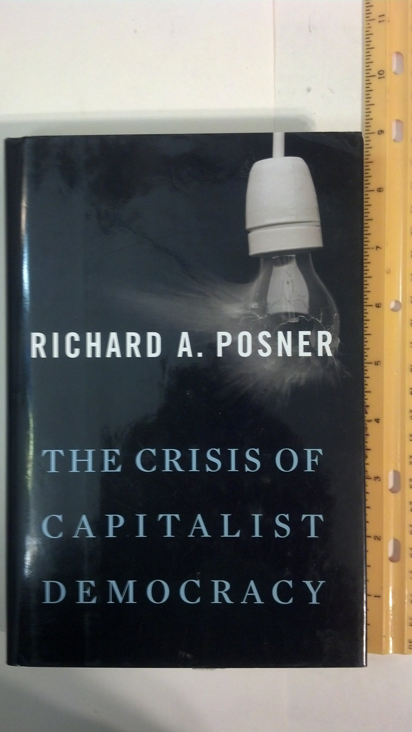 The Crisis Of Capitalist Democracy-used