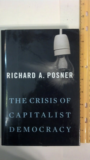 The Crisis Of Capitalist Democracy-used