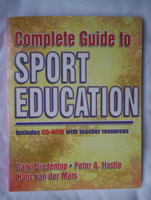 Complete Guide to Sport Education,New
