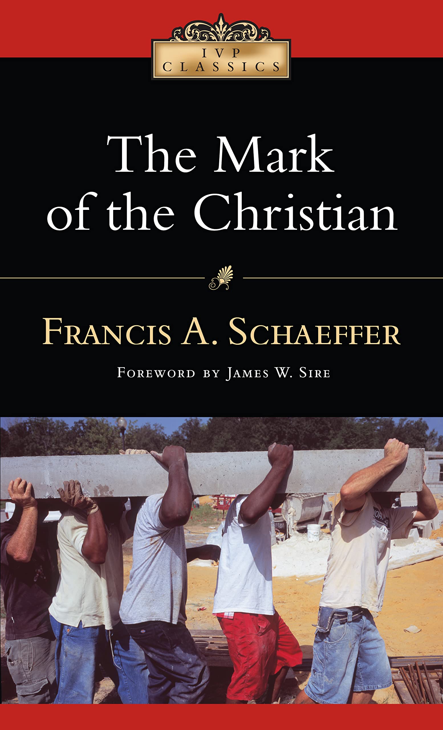The Mark Of The Christian (Ivp Classics),New