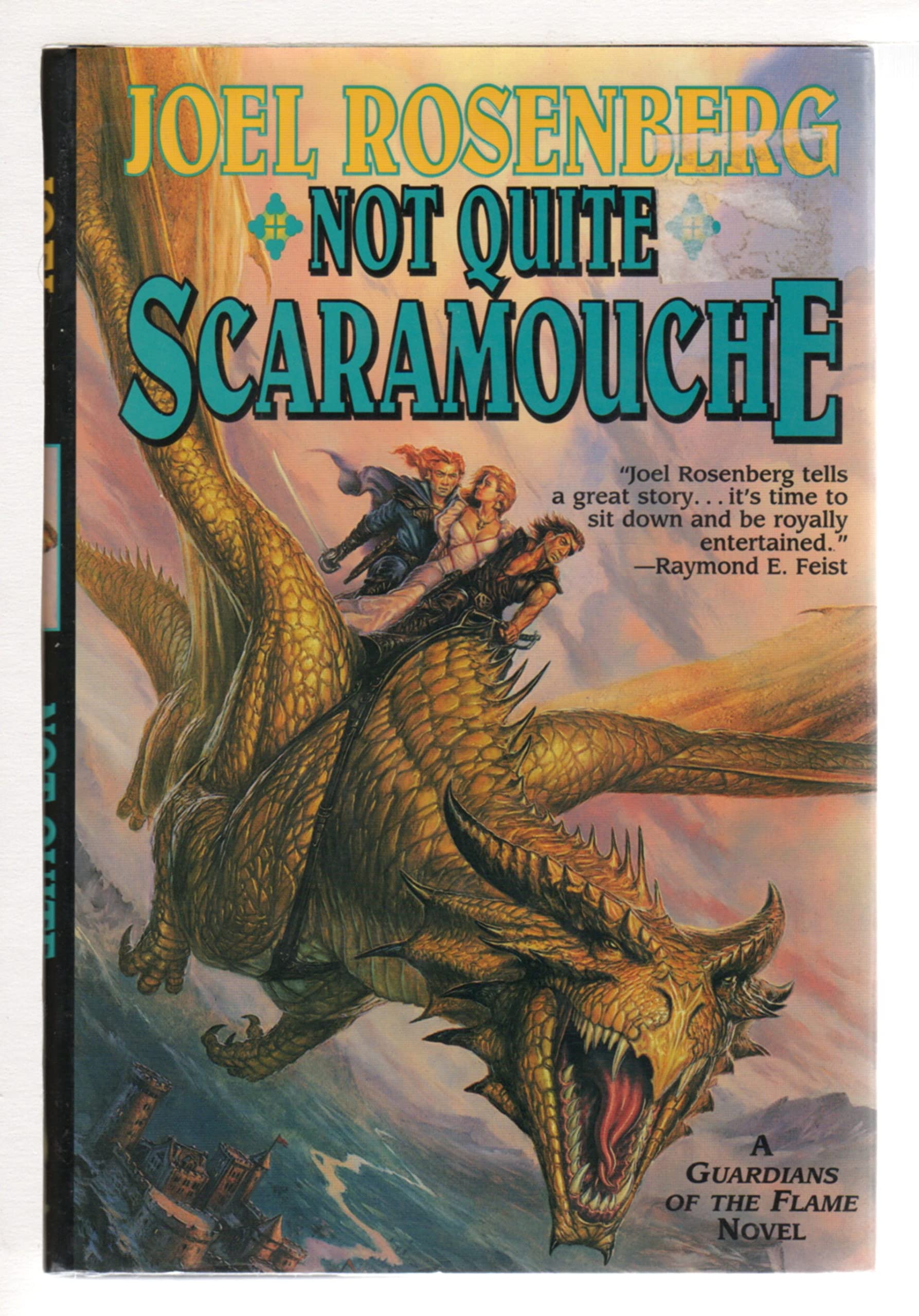 Not Quite Scaramouche: A Guardians Of The Flame Novel,New