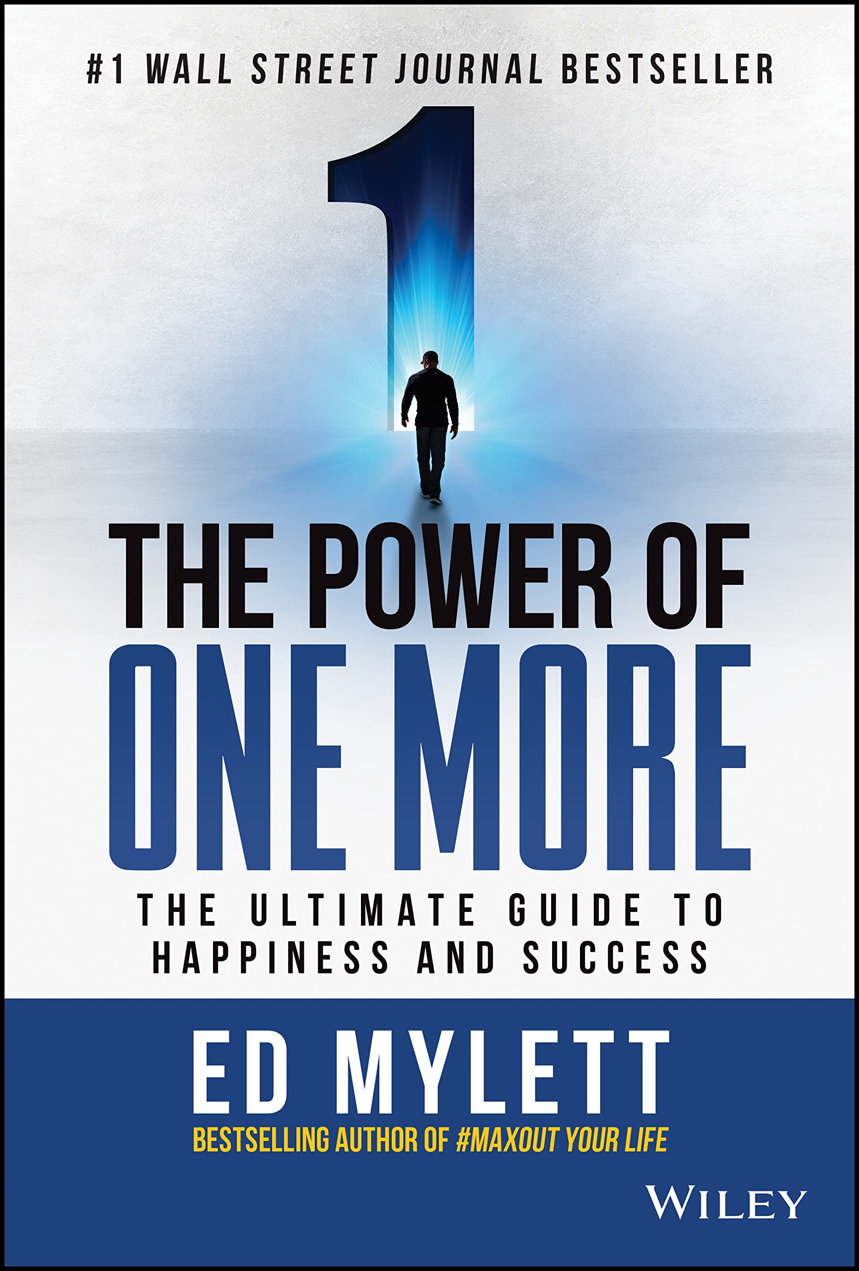 The Power Of One More: The Ultimate Guide To Happiness And Success,Used