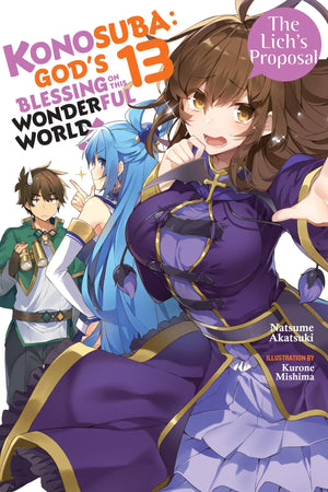 Konosuba: God's Blessing on This Wonderful World!, Vol. 13 (light novel): The Lichs Proposal (Volume 13) (Konosuba (light novel),Used