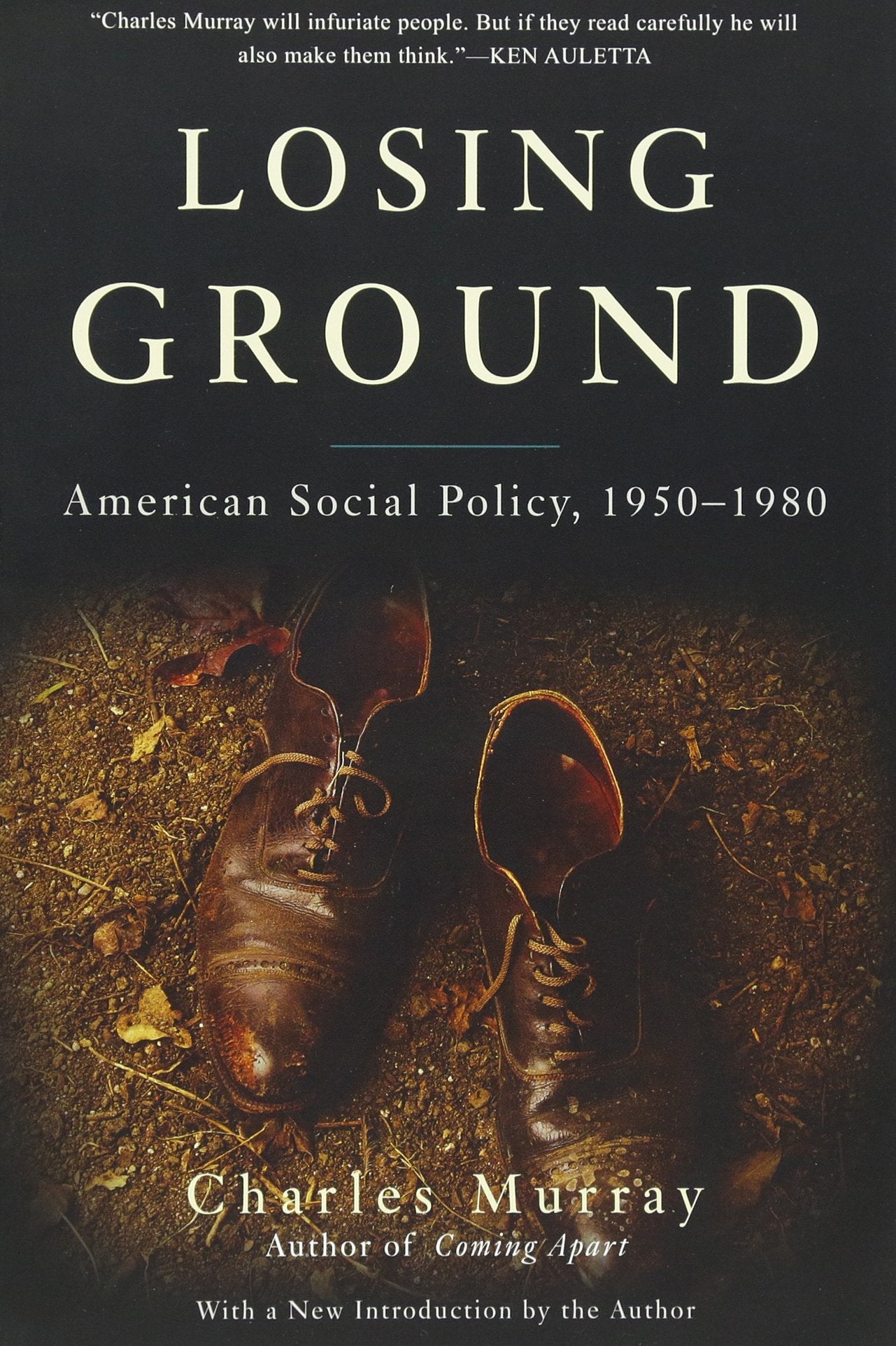 Losing Ground: American Social Policy, 19501980