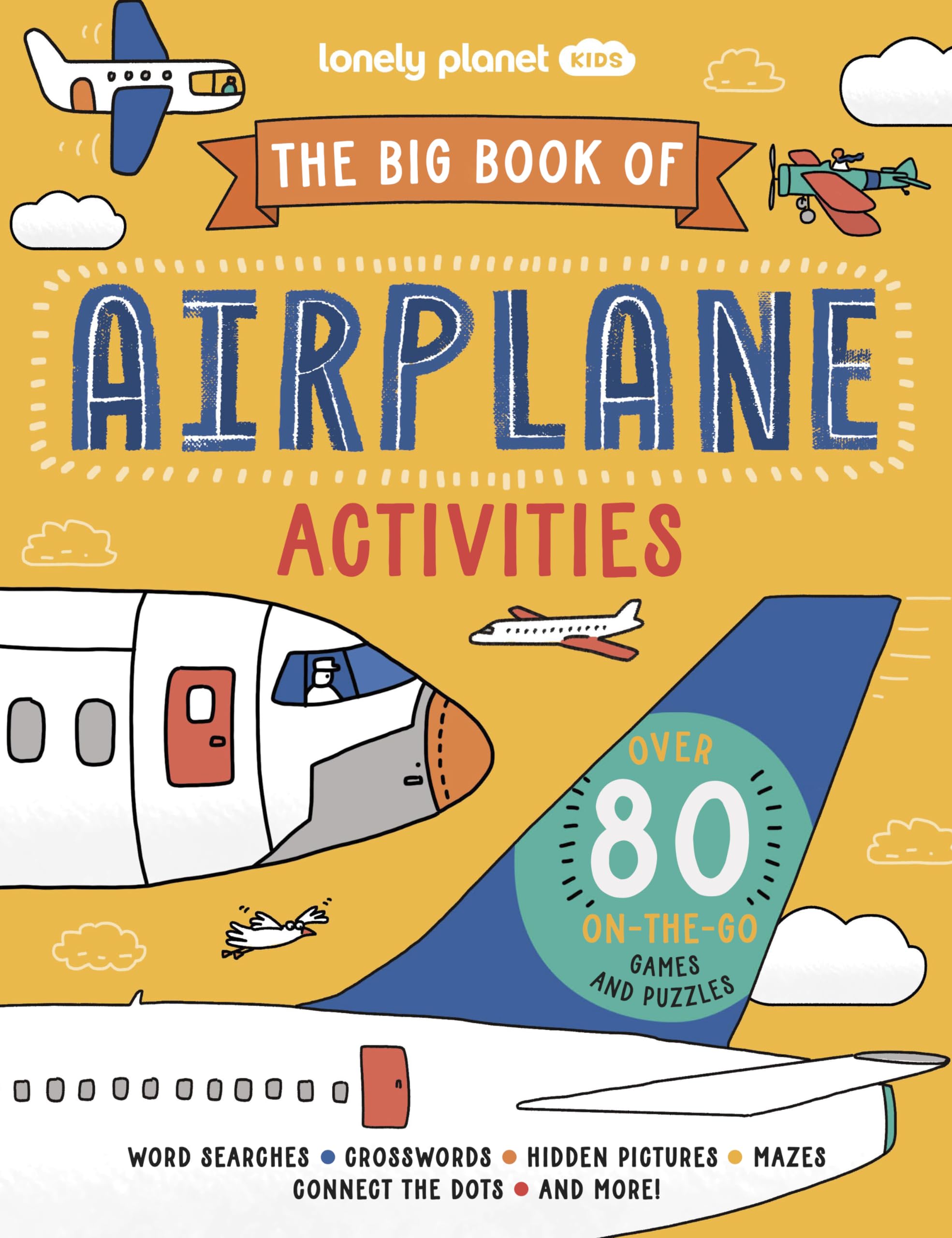 Lonely Planet Kids The Big Book of Airplane Activities,New