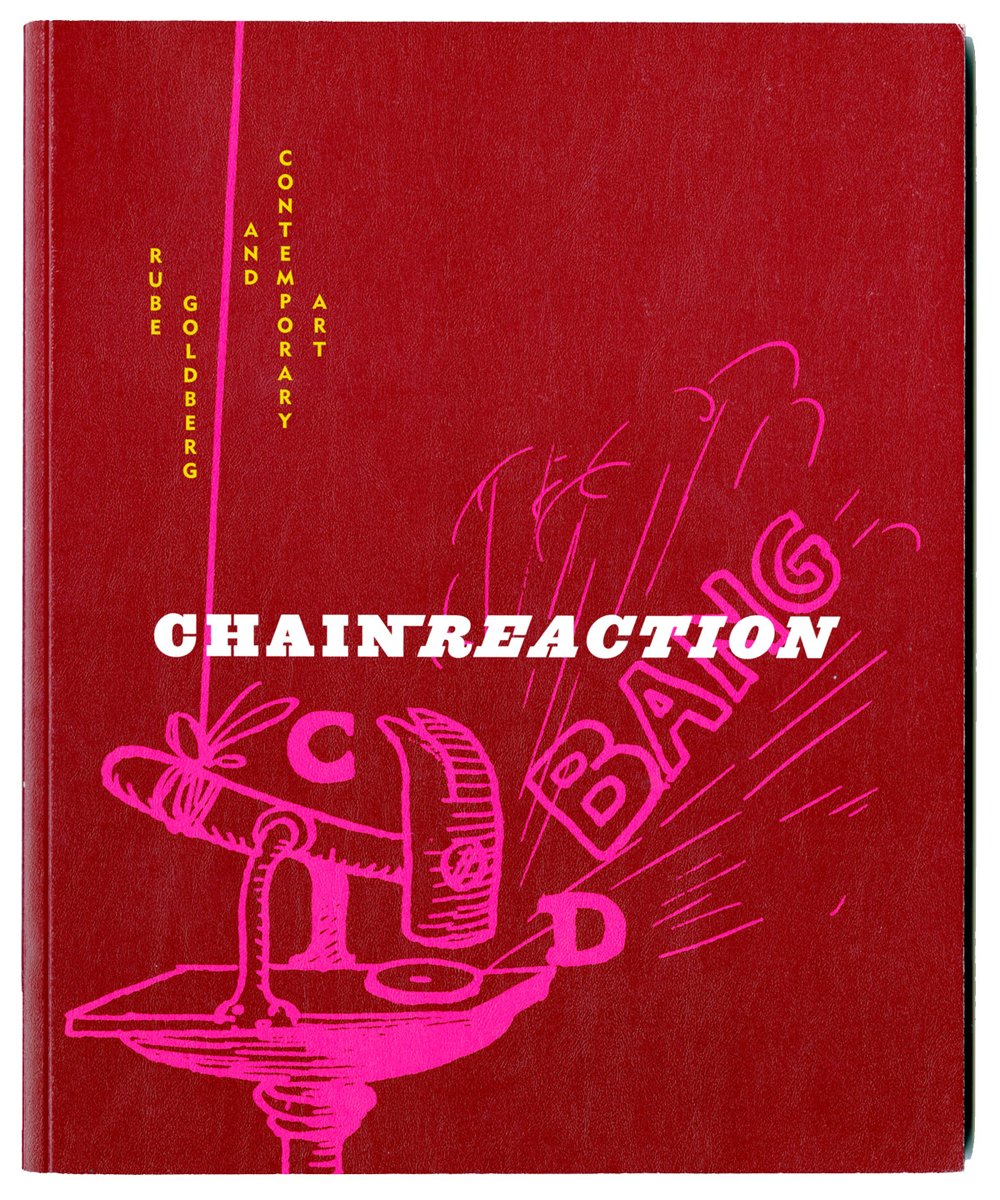 Chain Reaction: Rube Goldberg and Contemporary Art