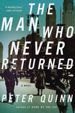 The Man Who Never Returned: A Novel,New