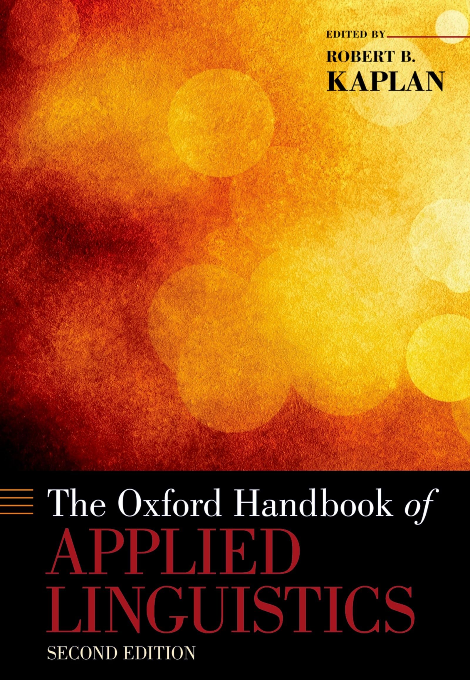 The Oxford Handbook Of Applied Linguistics (Oxford Handbooks)