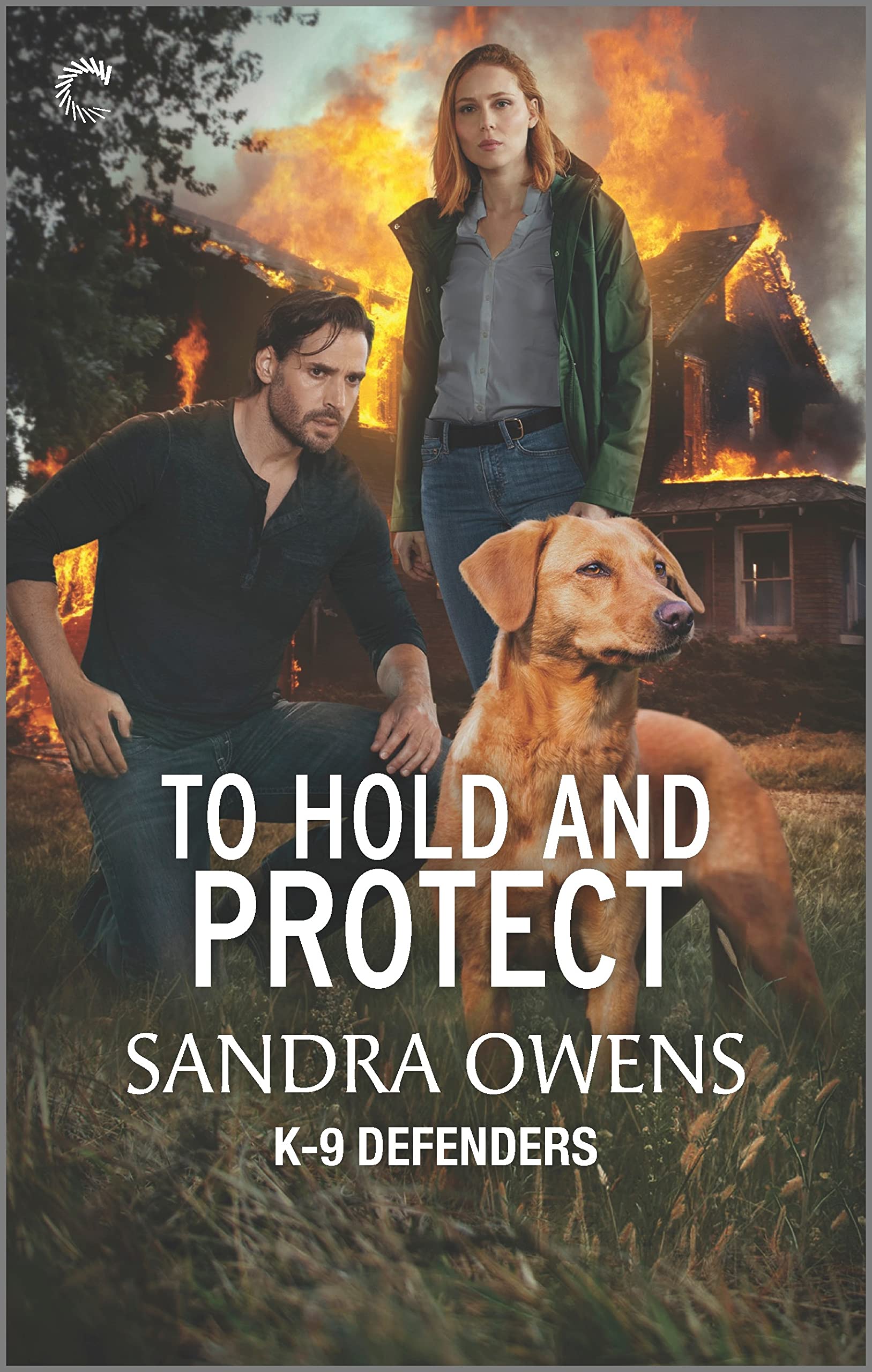 To Hold And Protect: A Thrilling Romantic Suspense Novel (K9 Defenders, 3)