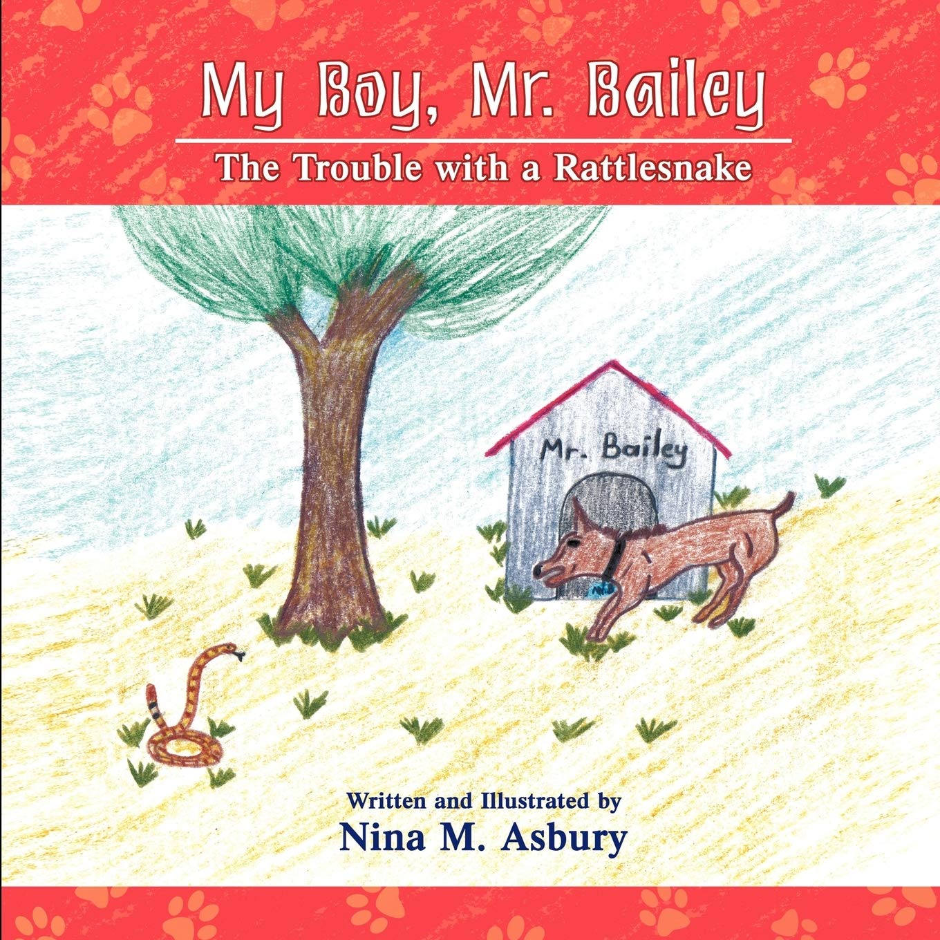 My Boy, Mr. Bailey: The Trouble With A Rattlesnake,Used