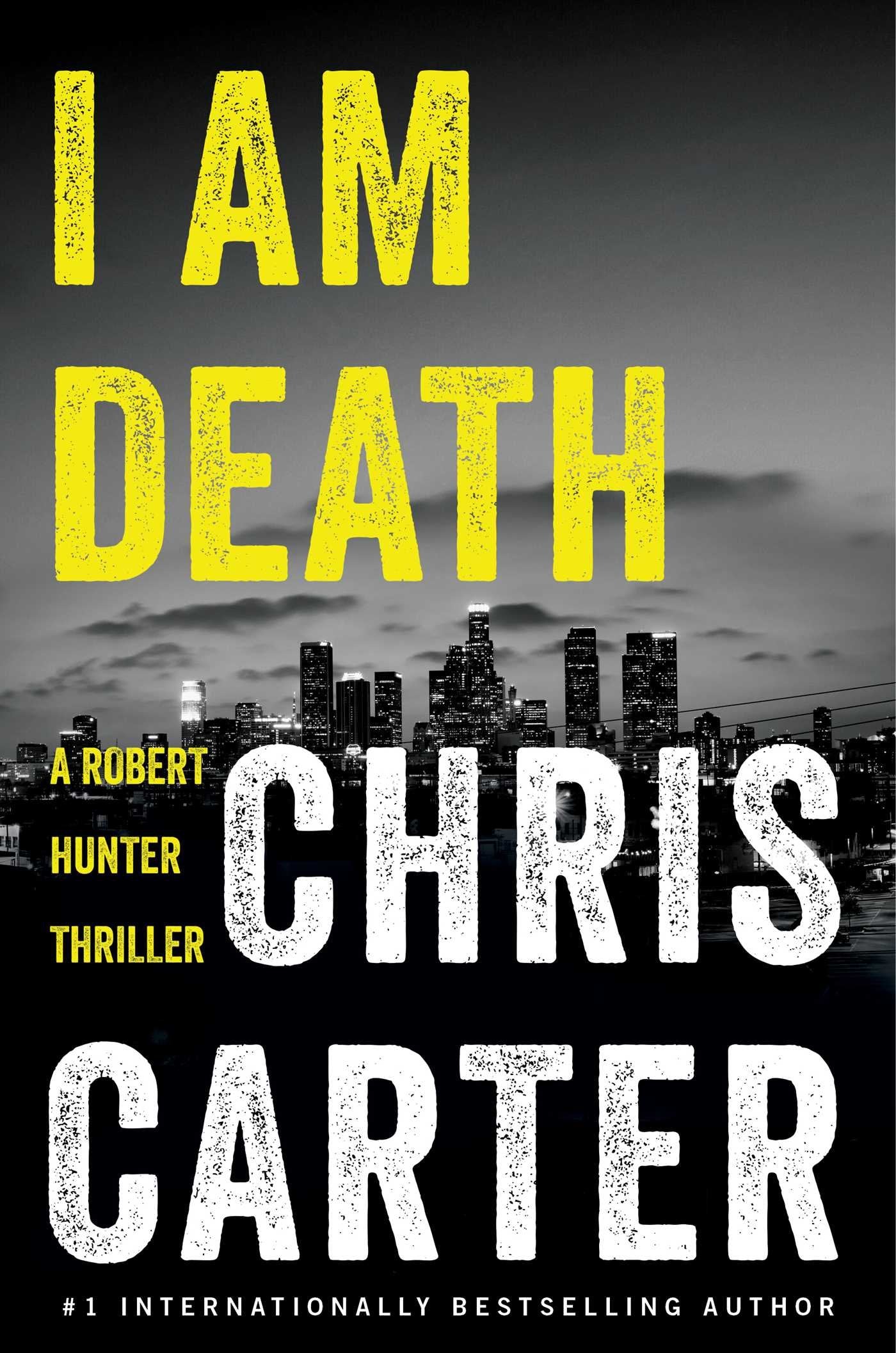 I Am Death (2) (A Robert Hunter Thriller)