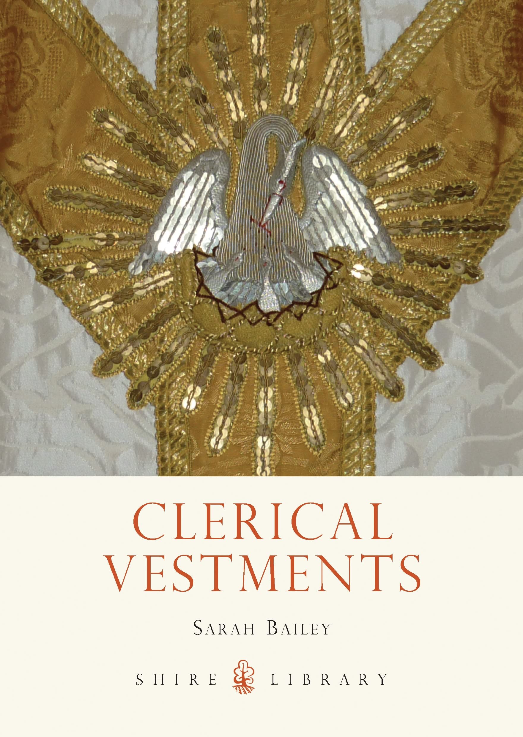 Clerical Vestments: Ceremonial Dress of the Church (Shire Library),Used