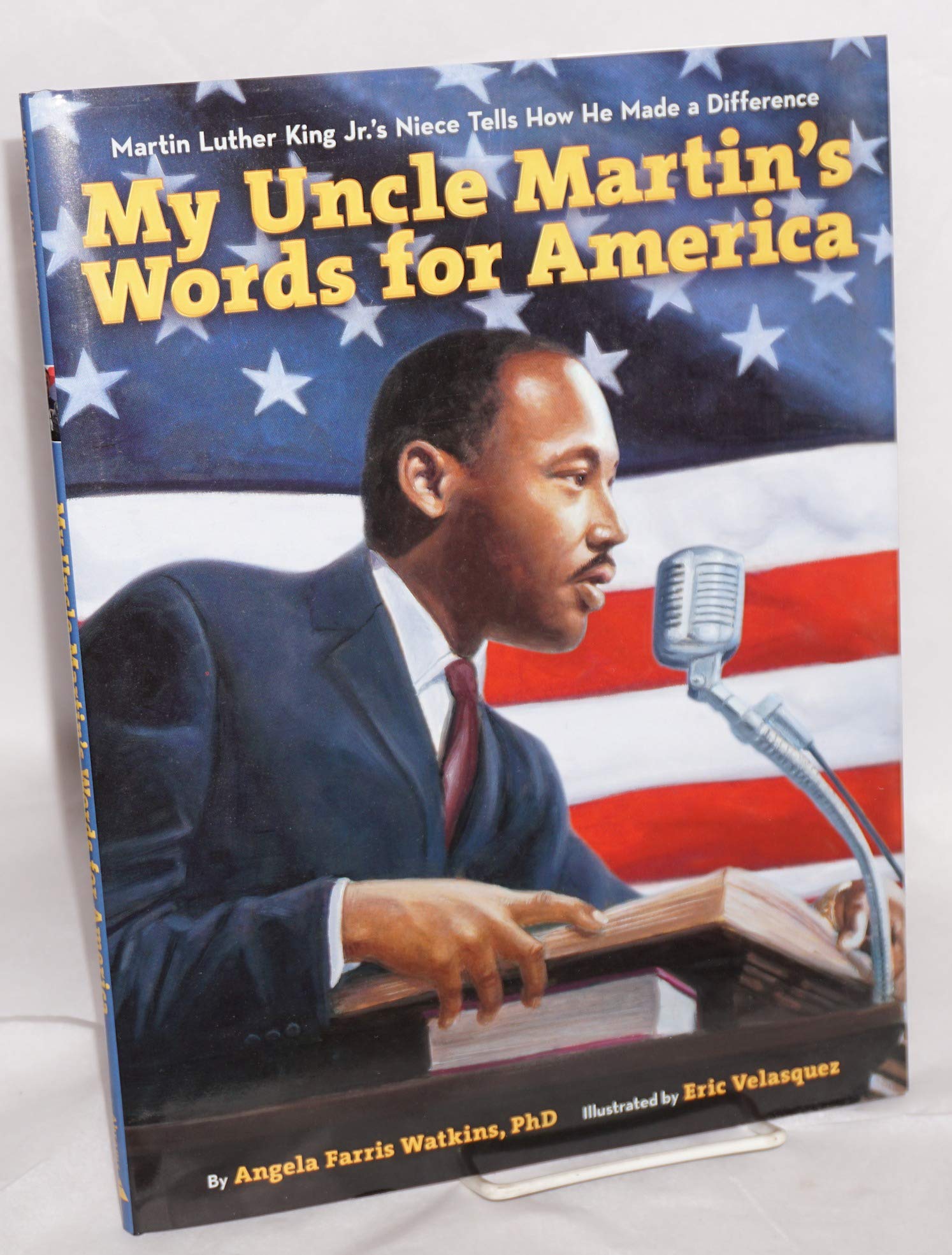 My Uncle Martin'S Words For America: Martin Luther King Jr.'S Niece Tells How He Made A Difference