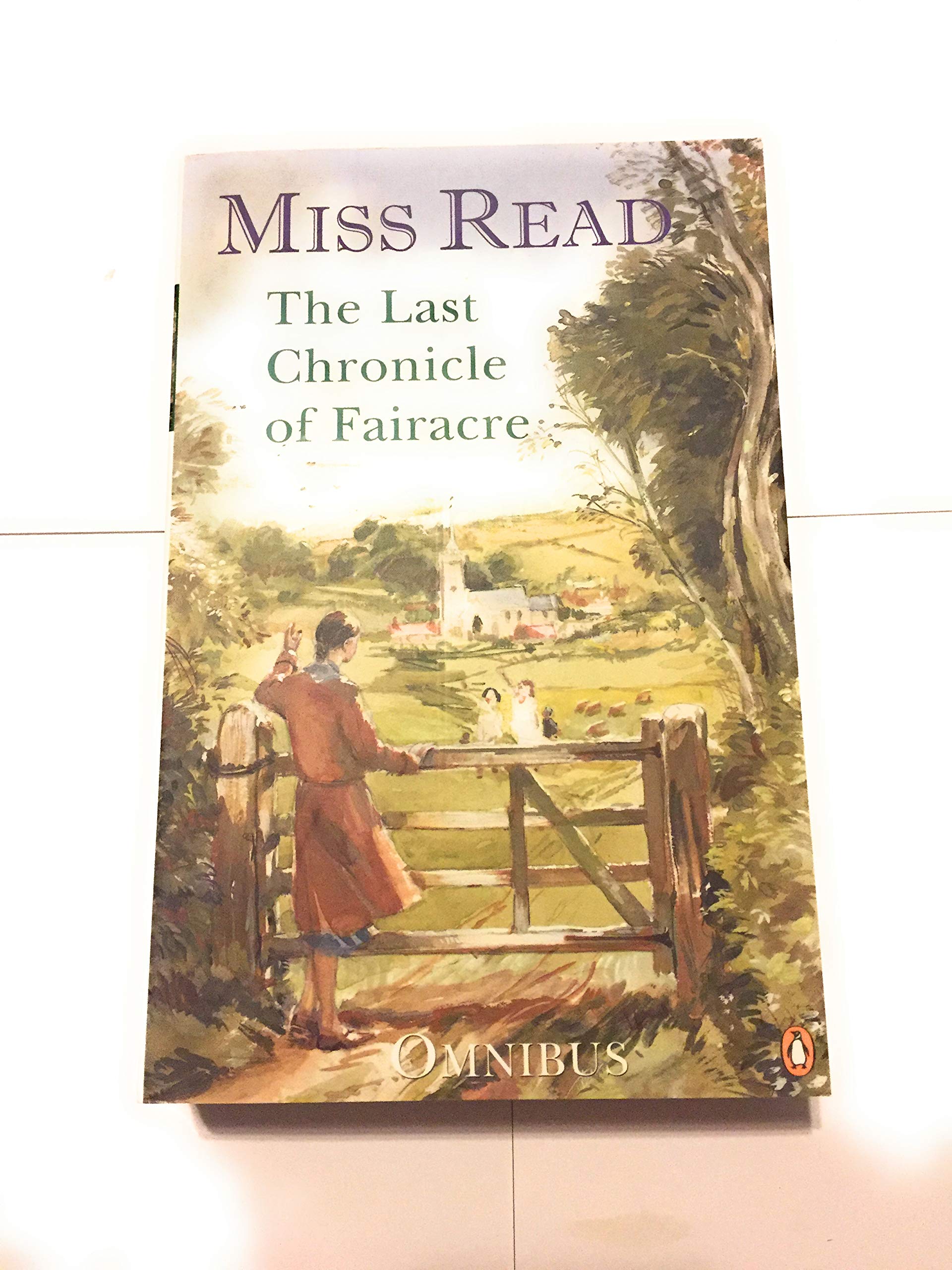 Last Chronicle Of Fairacre(Omnibus) 'Changes At Fairacre', 'Farewell To Fairacre', 'Peaceful Retirement : Changes At Fairacre, F,Used