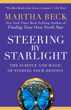 Steering by Starlight: The Science and Magic of Finding Your Destiny,Used