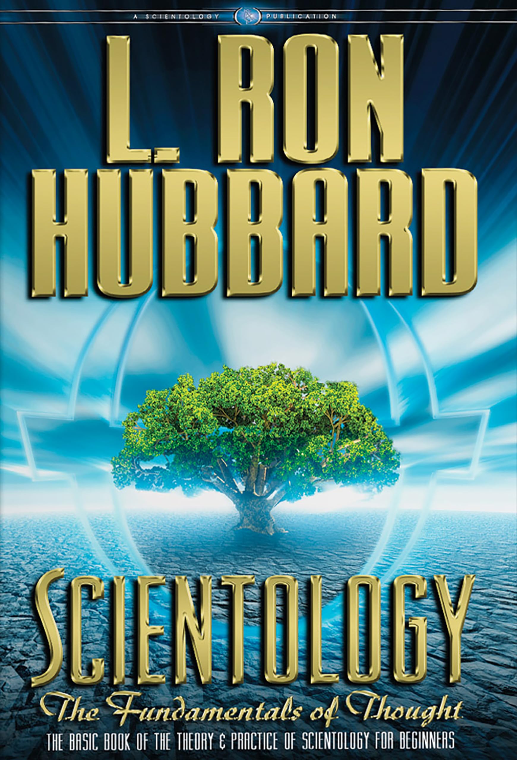 Scientology: The Fundamentals Of Thought