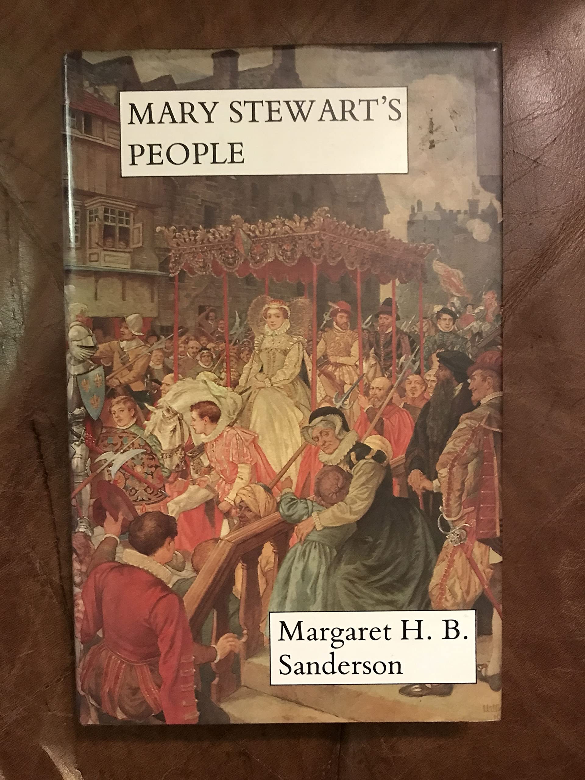 Mary Stewart'S People: Life In Mary Stewart'S Scotland,Used