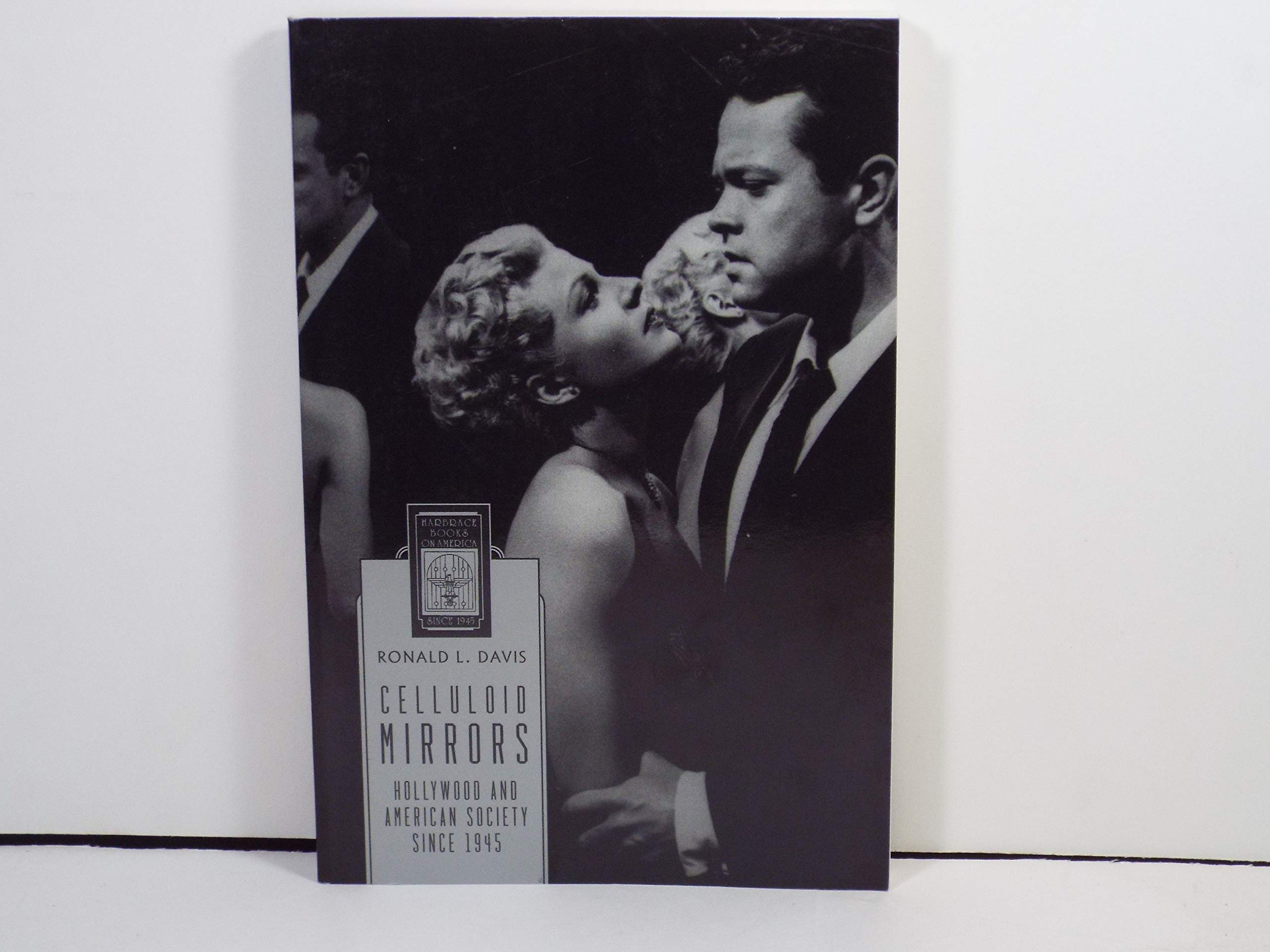 Celluloid Mirrors: Hollywood and American Society Since 1945 (Harbrace Books on America Since 1945),Used