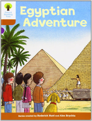 Oxford Reading Tree: Level 8: More Stories: Egyptian Adventure (Biff, Chip And Kipper Stories)