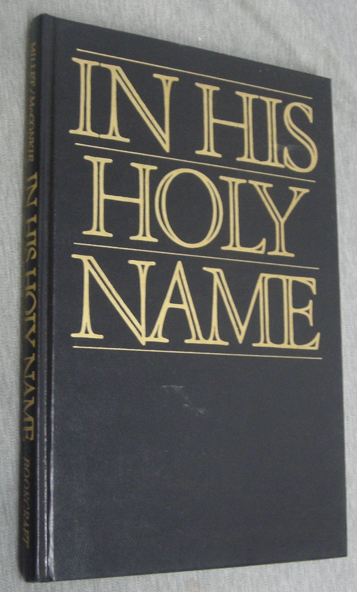 In His Holy Name,Used