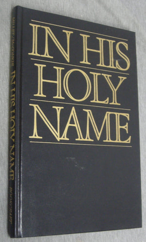 In His Holy Name,Used