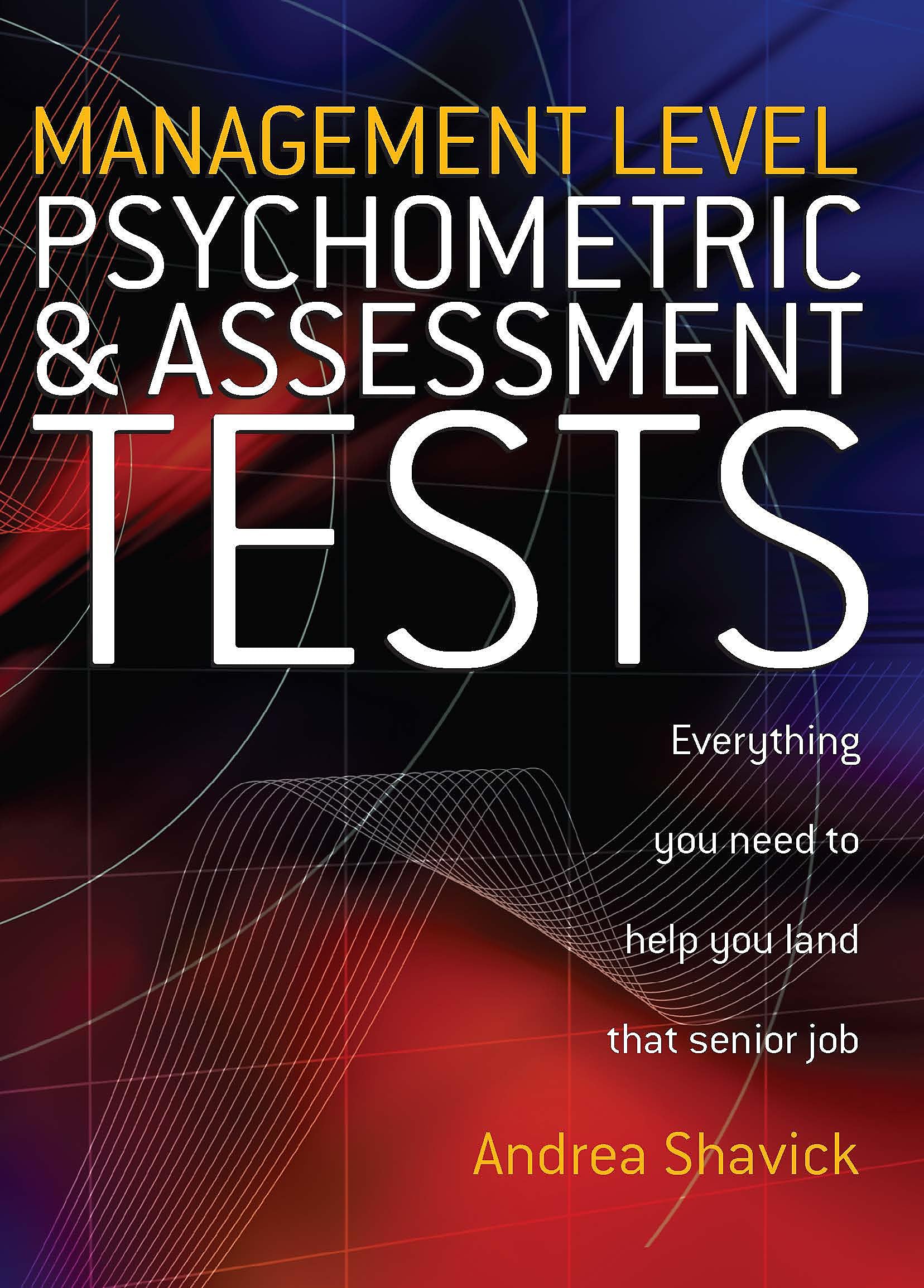 Management Level Psychometric & Assessment Tests: Everything You Need To Help You Land That Senior Job