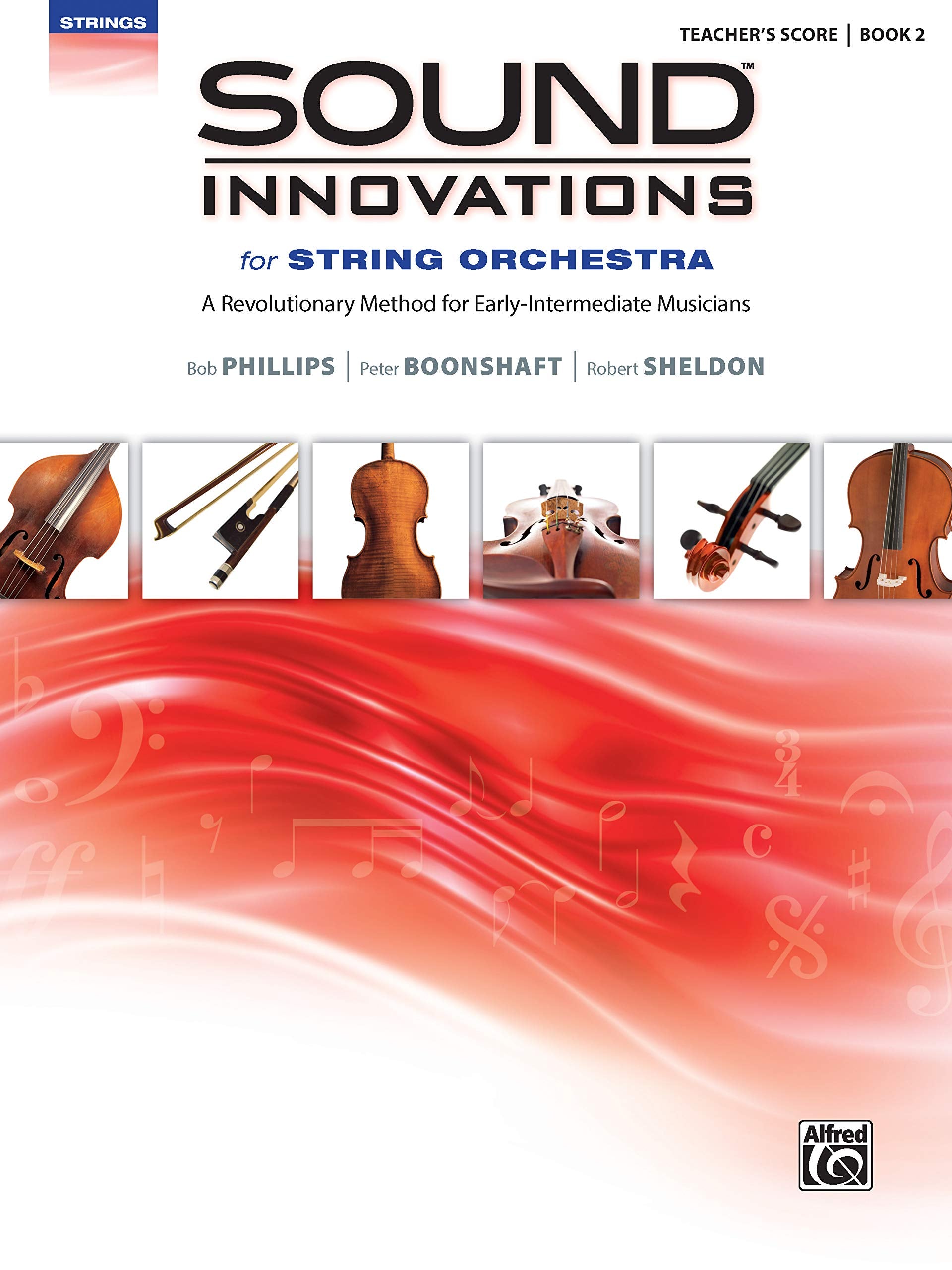 Sound Innovations For String Orchestra, Bk 2: A Revolutionary Method For Earlyintermediate Musicians (Conductor'S Score), Score,Used
