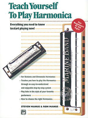 Alfred's Teach Yourself to Play Harmonica: Everything You Need to Know to Start Playing Now! (Teach Yourself Series),Used