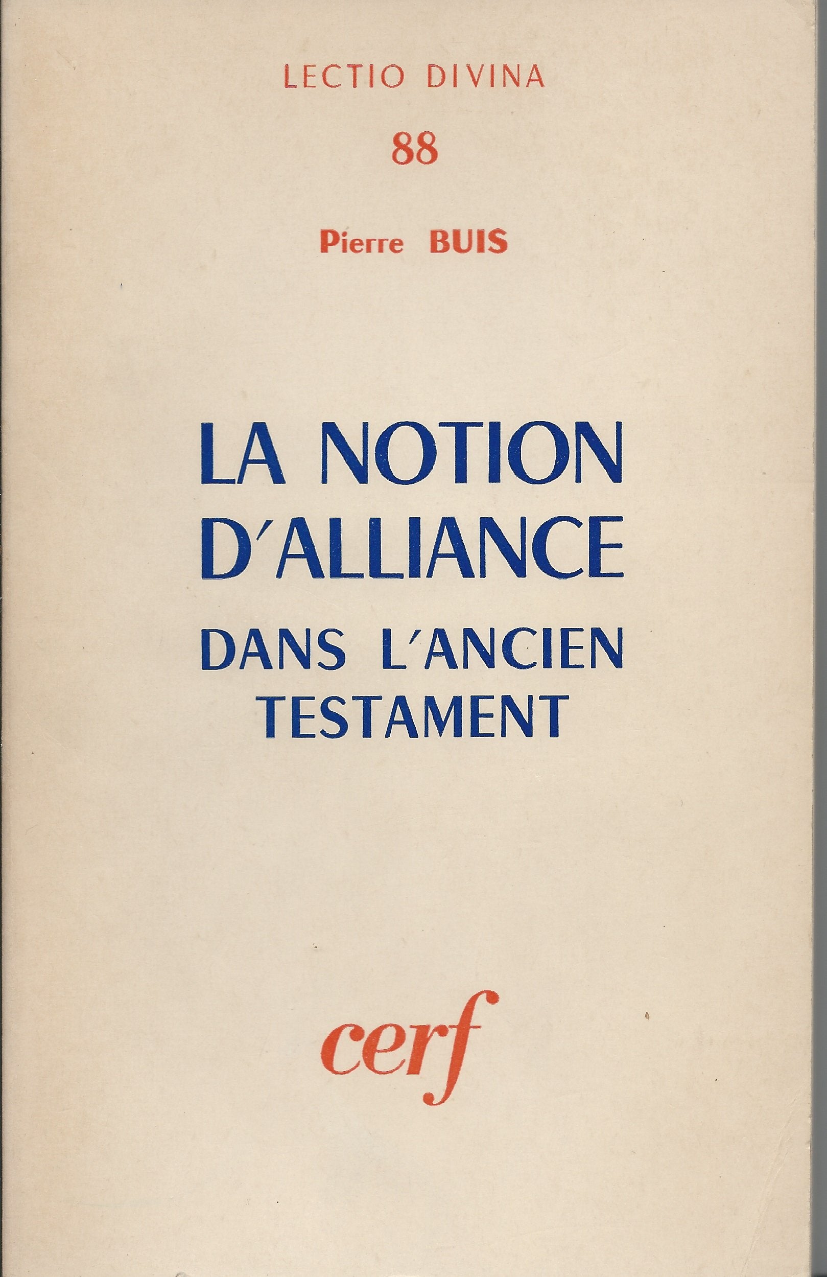 La Notion d'alliance dans l'Ancien Testament,Used