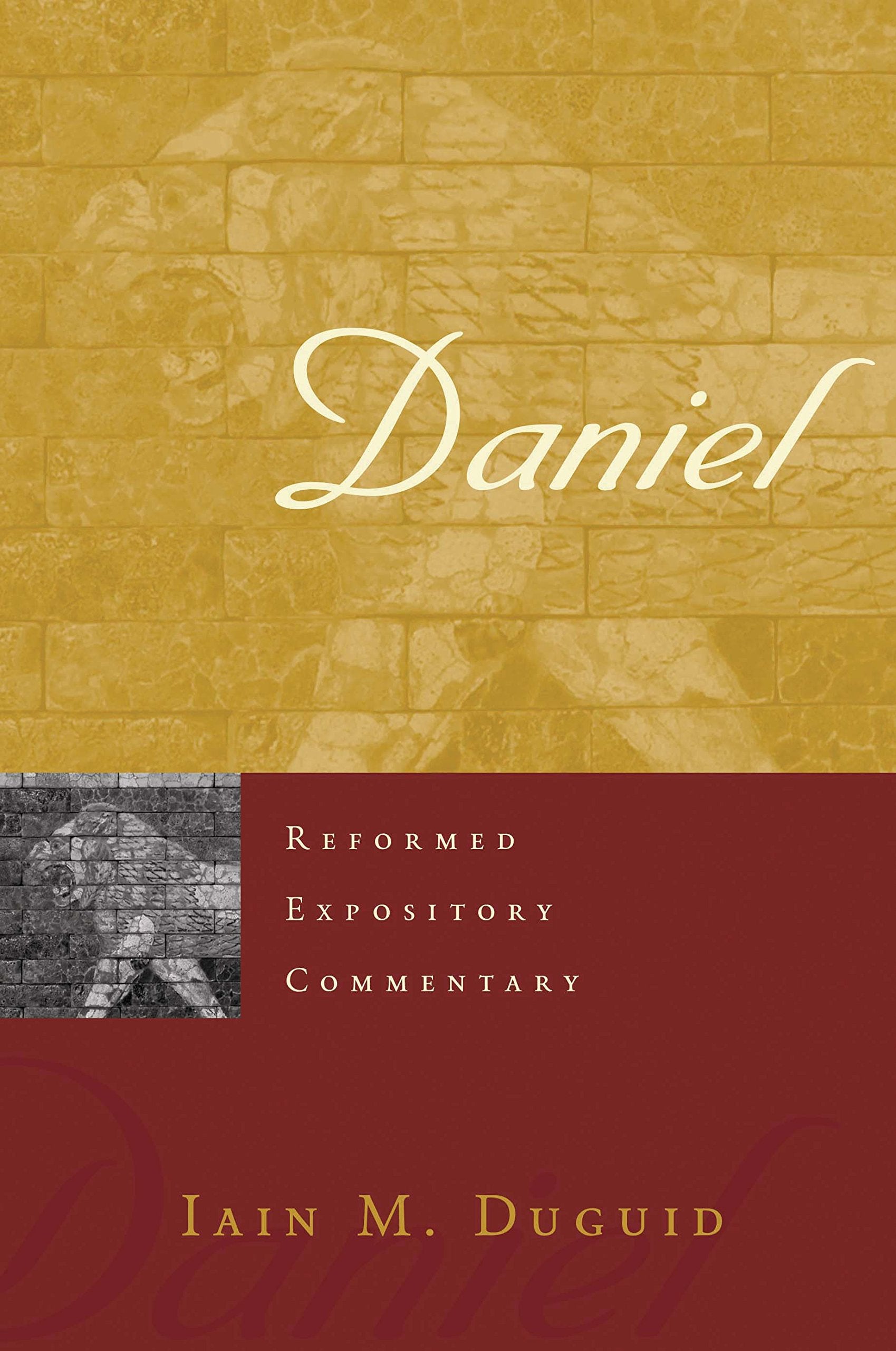 Daniel (Reformed Expository Commentary),New