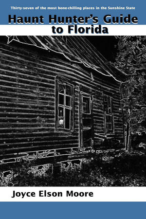Haunt Hunter's Guide to Florida,Used