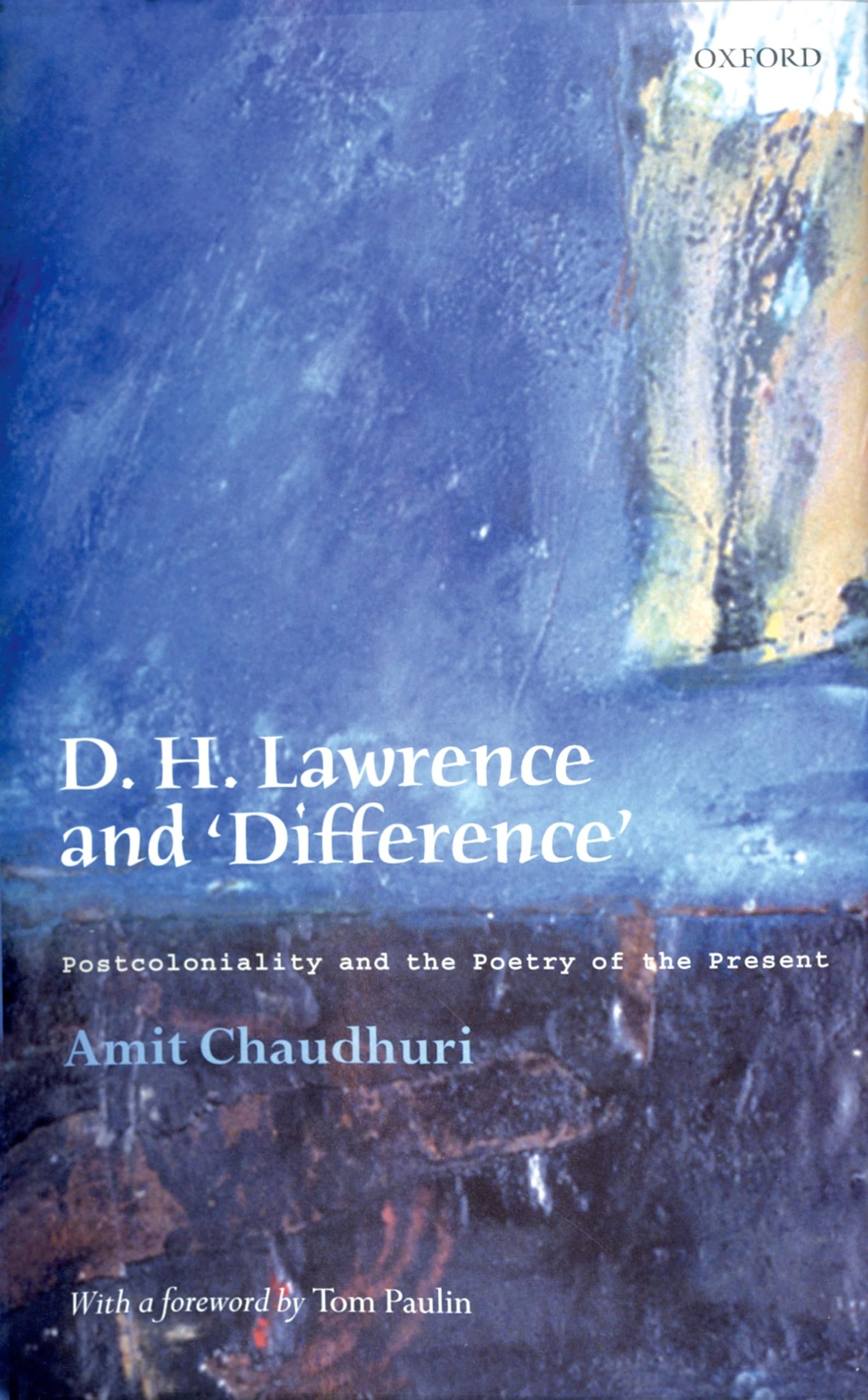D. H. Lawrence and 'Difference': Postcoloniality and the Poetry of the Present,Used