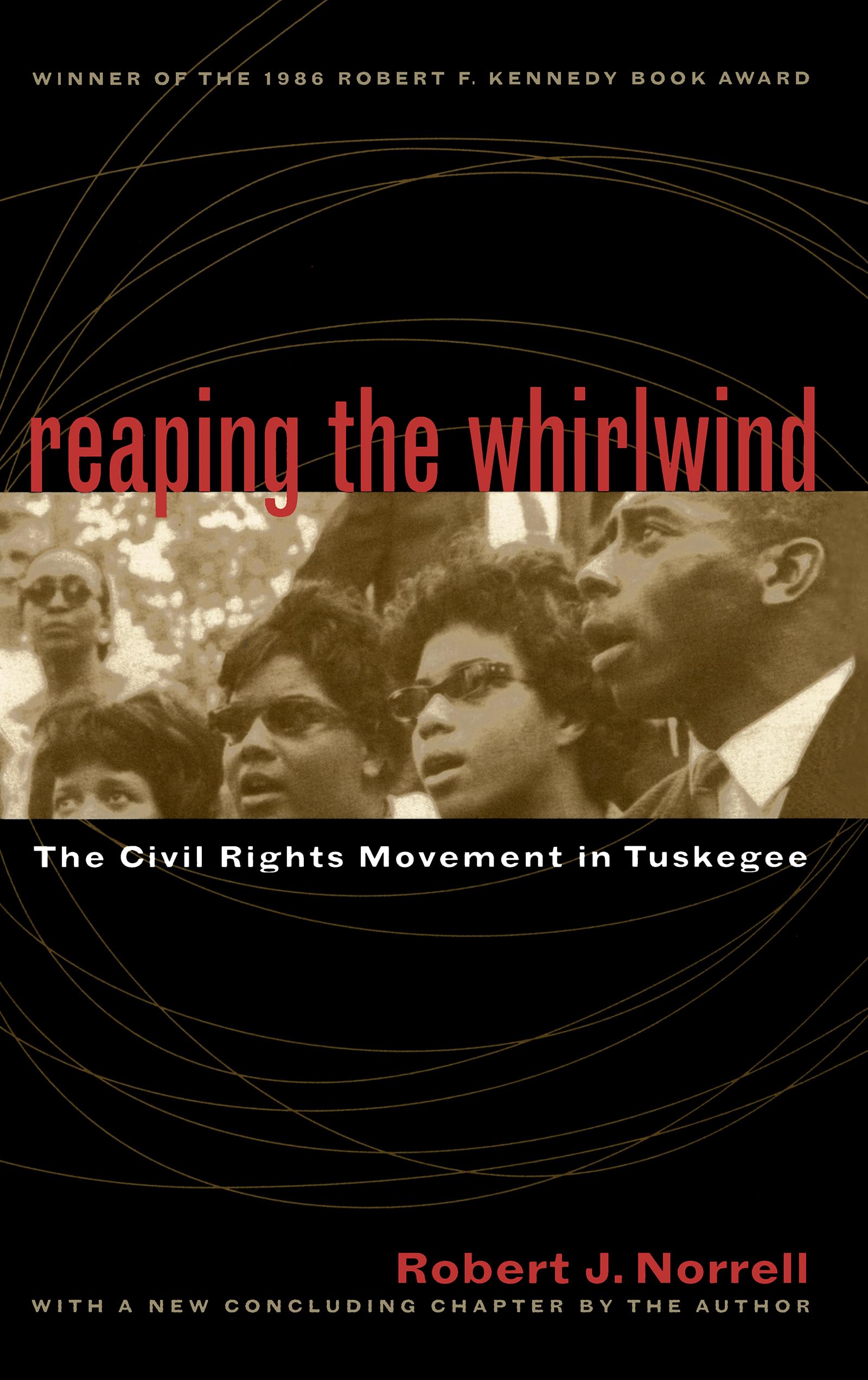 Reaping The Whirlwind: The Civil Rights Movement In Tuskegee,Used