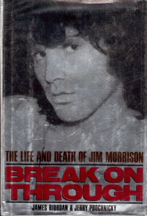 Break on Through: The Life and Death of Jim Morrison,Used
