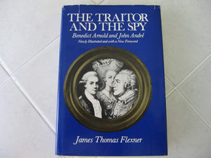 The Traitor And The Spy: Benedict Arnold And John Andre,Used
