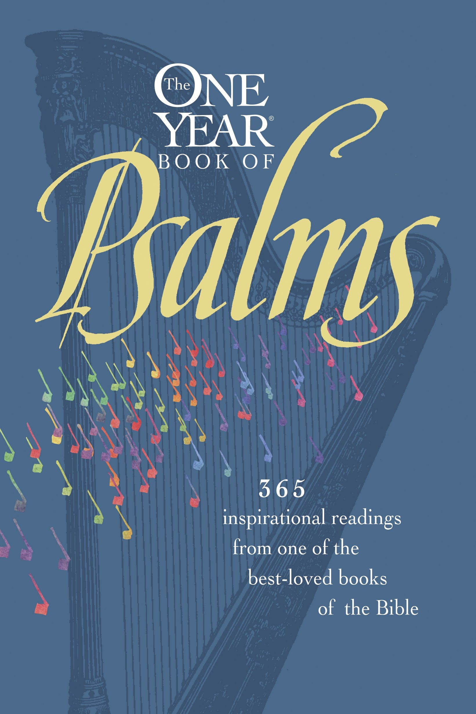 The One Year Book of Psalms: 365 Inspirational Readings From One of the BestLoved Books of the Bible,Used