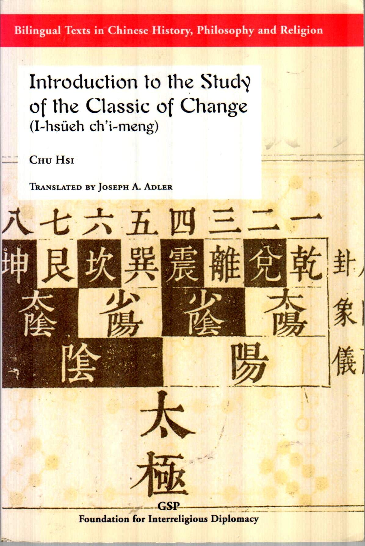 Introduction to the Study of the Classic of Change,Used