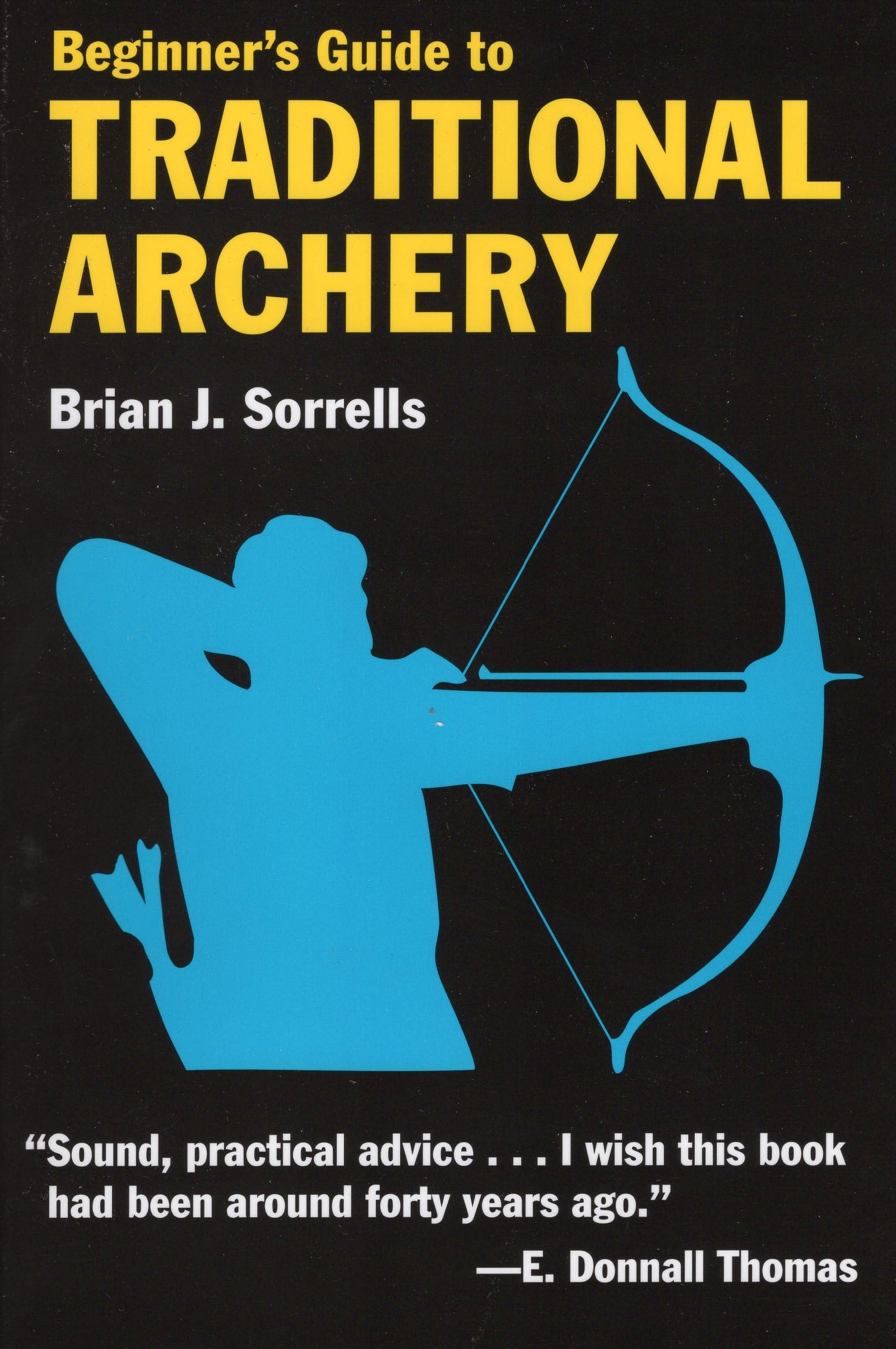 Beginner'S Guide To Traditional Archery,Used