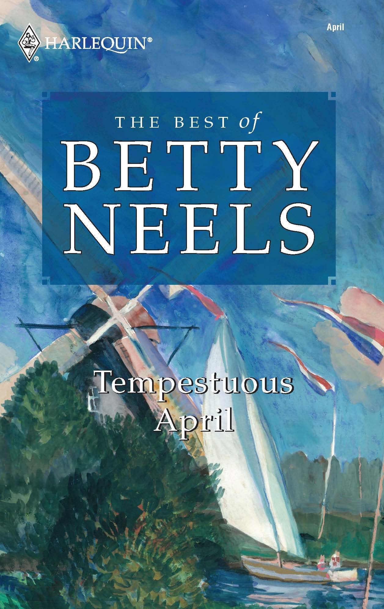 Tempestuous April (The Best of Betty Neels),Used