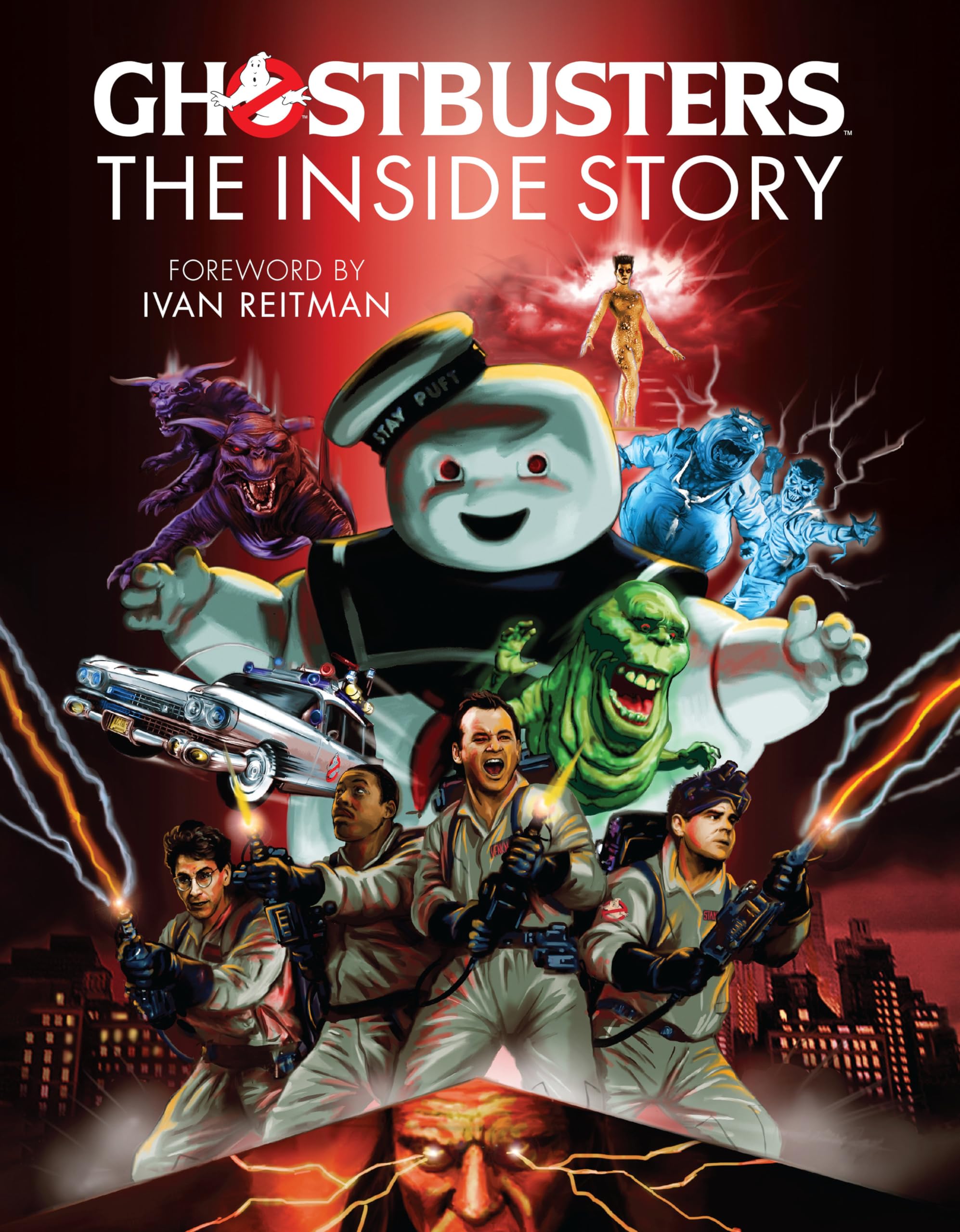 Ghostbusters: The Inside Story: Stories From The Cast And Crew Of The Beloved Films